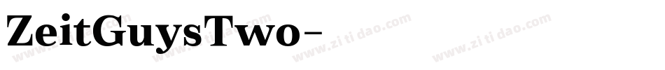 ZeitGuysTwo字体转换