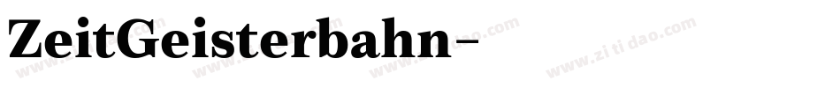 ZeitGeisterbahn字体转换