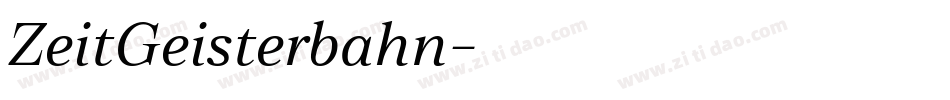 ZeitGeisterbahn字体转换