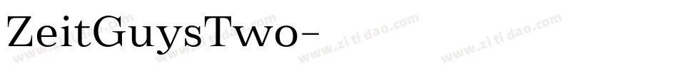 ZeitGuysTwo字体转换