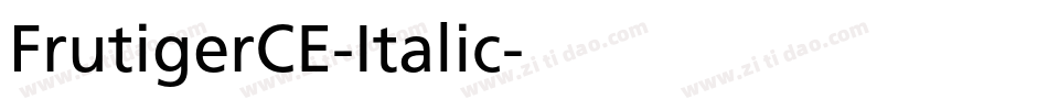 FrutigerCE-Italic字体转换