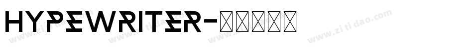HYPEWRITER字体转换