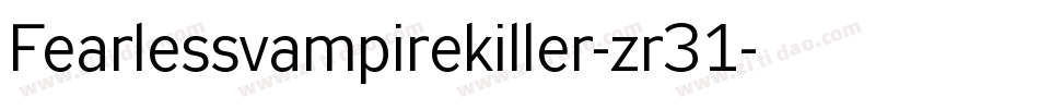 Fearlessvampirekiller-zr31字体转换