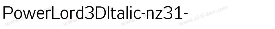 PowerLord3DItalic-nz31字体转换
