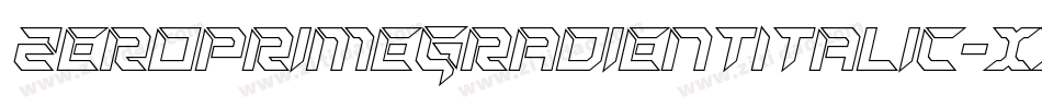 ZeroPrimeGradientItalic-x37nV字体转换 ZeroPrimeGradientItalic-x37nV字体转换