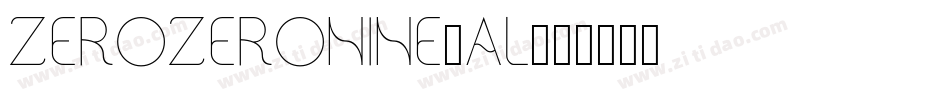 ZEROZERONINE_AL字体转换
