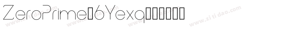 ZeroPrime-6Yexq字体转换