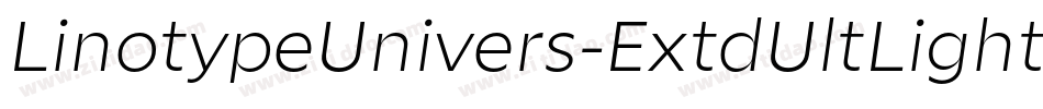 LinotypeUnivers-ExtdUltLightItalic字体转换