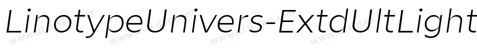 LinotypeUnivers-ExtdUltLightItalic字体转换