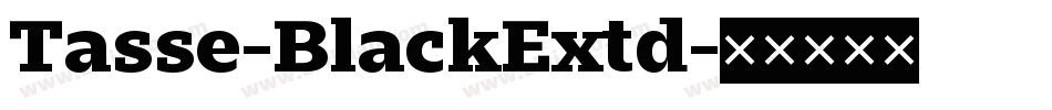 Tasse-BlackExtd字体转换
