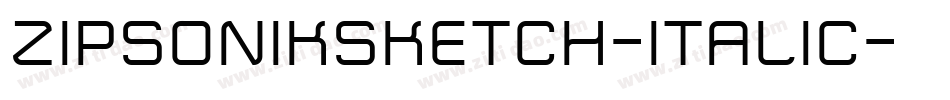 ZipSonikSketch-Italic字体转换