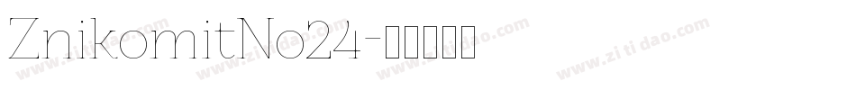 ZnikomitNo24字体转换