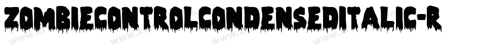 ZombieControlCondensedItalic-RmWe字体转换