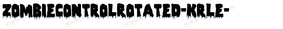 ZombieControlRotated-KrLe字体转换 ZombieControlRotated-KrLe字体转换
