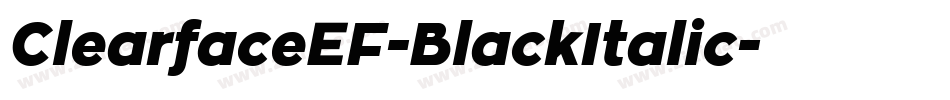 ClearfaceEF-BlackItalic字体转换