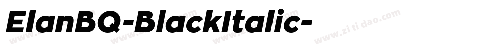 ElanBQ-BlackItalic字体转换 ElanBQ-BlackItalic字体转换