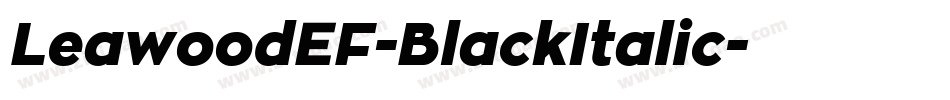 LeawoodEF-BlackItalic字体转换