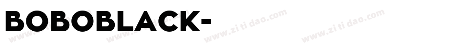 BOBOBLACK字体转换
