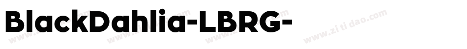 BlackDahlia-LBRG字体转换 BlackDahlia-LBRG字体转换