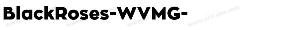 BlackRoses-WVMG字体转换