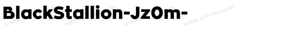 BlackStallion-Jz0m字体转换 BlackStallion-Jz0m字体转换
