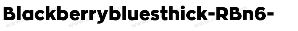 Blackberrybluesthick-RBn6字体转换