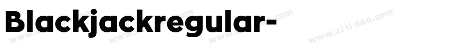 Blackjackregular字体转换
