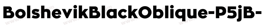 BolshevikBlackOblique-P5jB字体转换