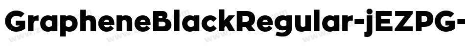 GrapheneBlackRegular-jEZPG字体转换