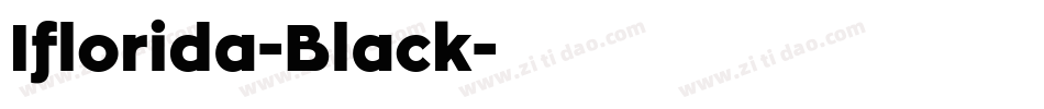 Iflorida-Black字体转换