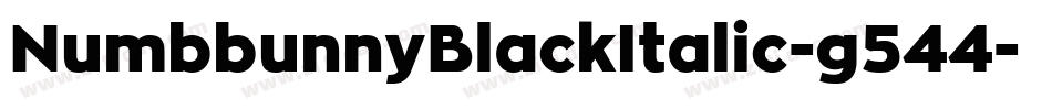 NumbbunnyBlackItalic-g544字体转换