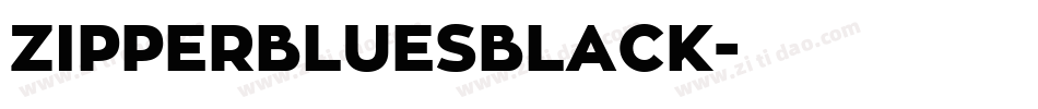 ZIPPERBLUESBLACK字体转换