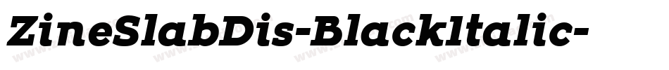 ZineSlabDis-BlackItalic字体转换