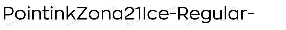 PointinkZona21Ice-Regular字体转换
