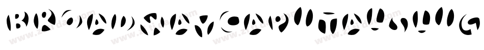 BroadwayCapitalsLightNegativ字体转换 BroadwayCapitalsLightNegativ字体转换