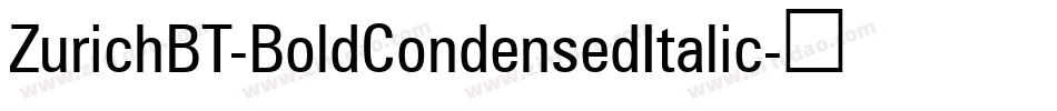 ZurichBT-BoldCondensedItalic字体转换