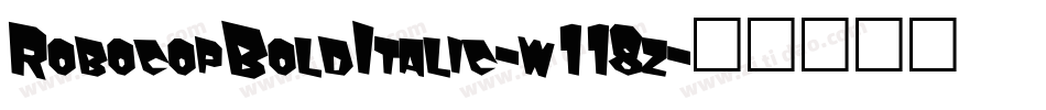 RobocopBoldItalic-w118z字体转换