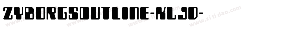 ZyborgsOutline-KLJD字体转换