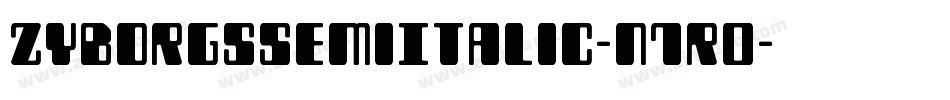 ZyborgsSemiItalic-n7r0字体转换