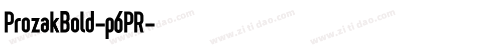 ProzakBold-p6PR字体转换