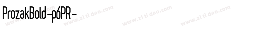 ProzakBold-p6PR字体转换