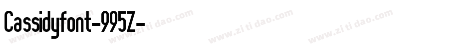 Cassidyfont-995Z字体转换