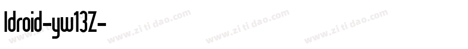 Idroid-yw13Z字体转换