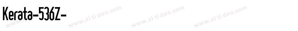 Kerata-536Z字体转换