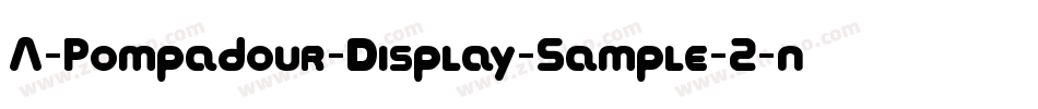 A-Pompadour-Display-Sample-2字体转换