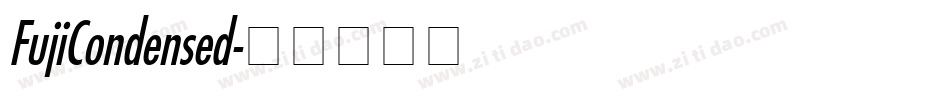 FujiCondensed字体转换