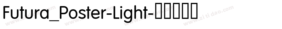 Futura_Poster-Light字体转换