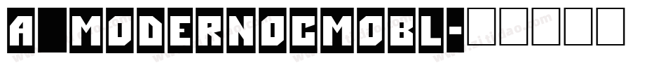 a_ModernoCmObl字体转换