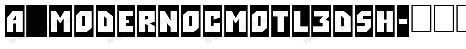 a_ModernoCmOtl3DSh字体转换