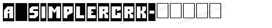 a_SimplerCrk字体转换